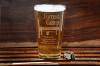 Load image into Gallery viewer, Forrest Gump Etched Pint Glass 16oz set of 4 | w/Logo &amp; Quote &quot;Life is like a box of chocolates.....&quot;, Handcrafted Glassware
