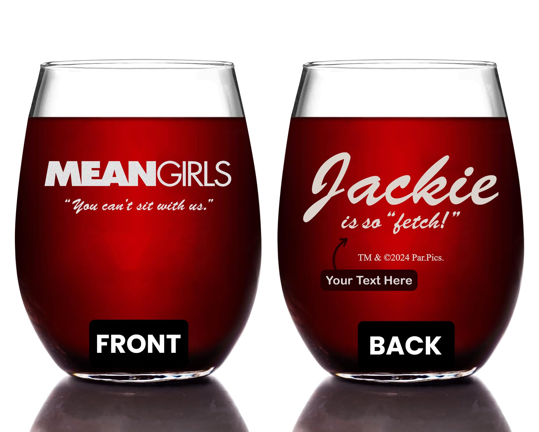 MEAN GIRLS "You can't set with us" Etched Stemless Wine Glass - w/Your |  MOVIES ON GLASS