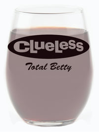 Load image into Gallery viewer, Clueless Total Betty Frosted Stemless Wine Glass
