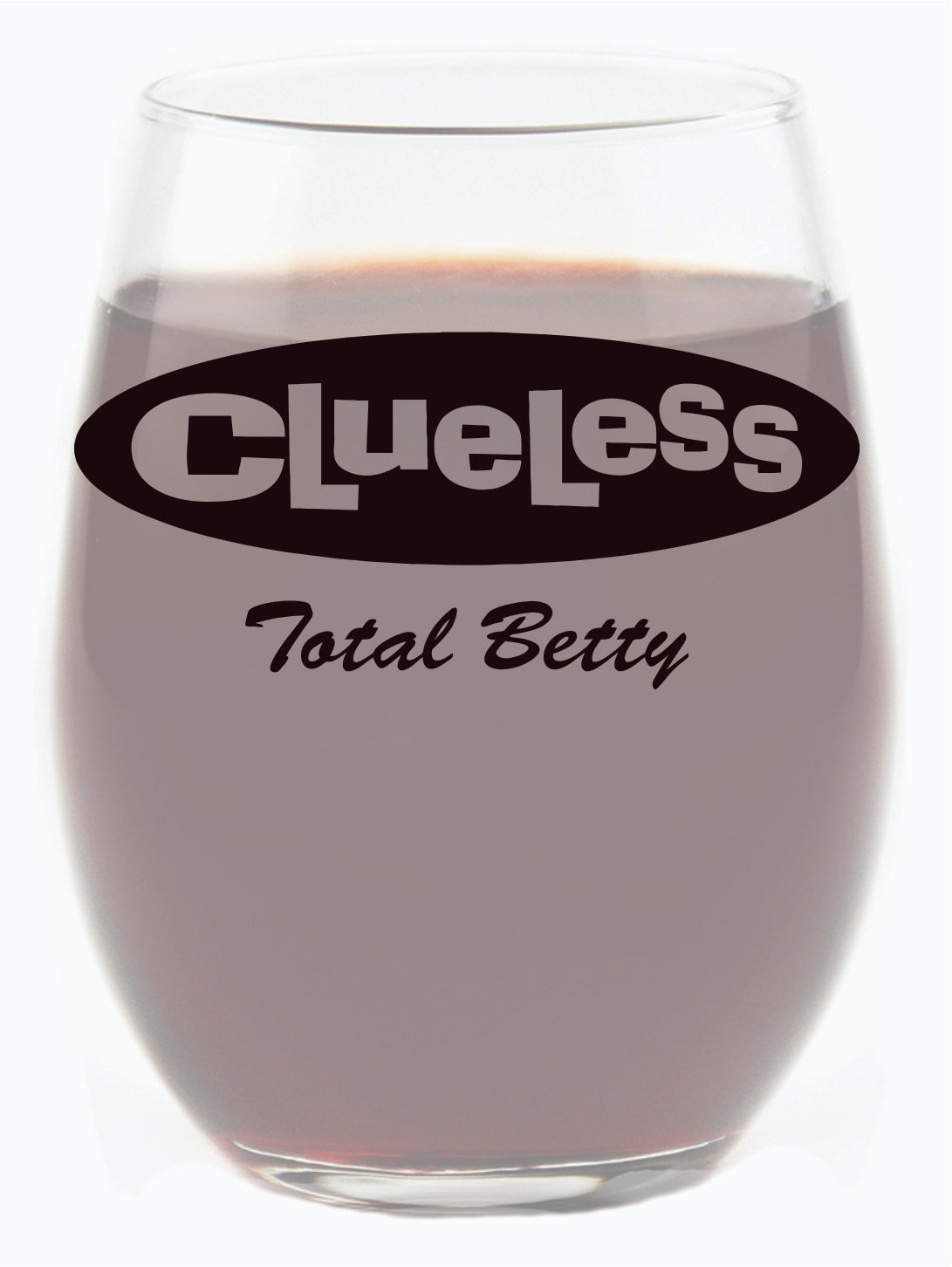 Clueless Total Betty Frosted Stemless Wine Glass