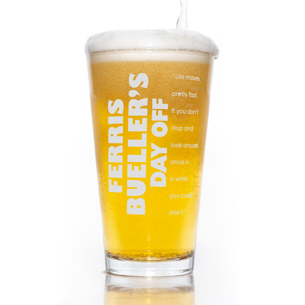 Etched Ferris Bueller’s Day Off Pint Glass